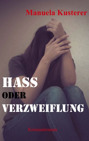 Cover von Hass oder Verzweiflung