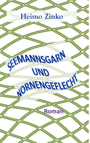 Cover von Seemannsgarn und Nornengeflecht