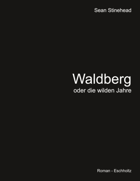 Cover von Waldberg oder die wilden Jahre