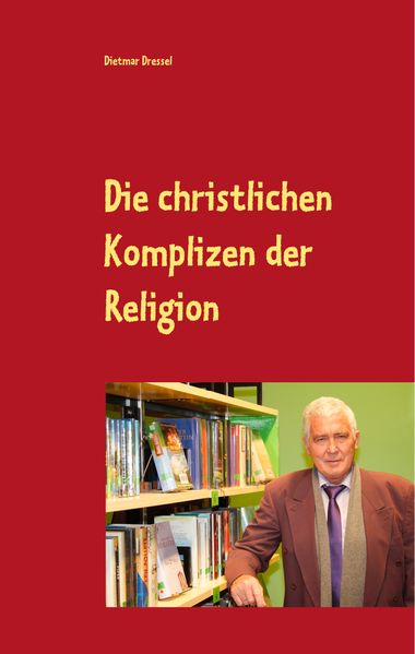 Cover von Die christlichen Komplizen der Religion