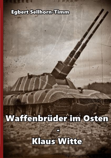 Cover von Waffenbrüder im Osten – Klaus Witte