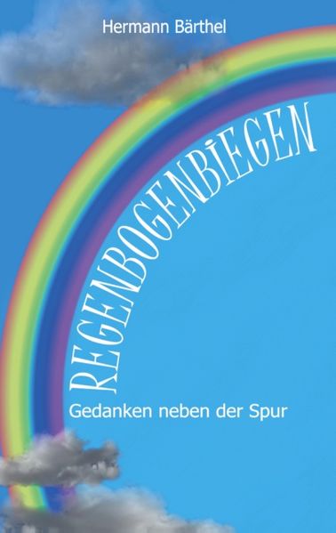 Cover von Regenbogenbiegen