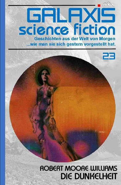 Cover von GALAXIS SCIENCE FICTION, Band 23: DIE DUNKELHEIT