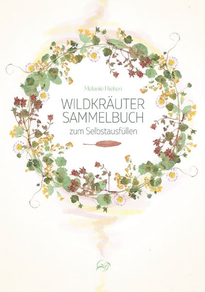 Cover von Wildkräuter Sammelbuch zum Selbstausfüllen