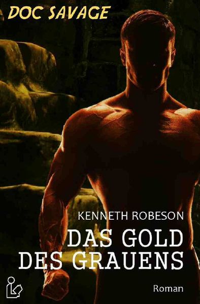 Cover von DOC SAVAGE – DAS GOLD DES GRAUENS