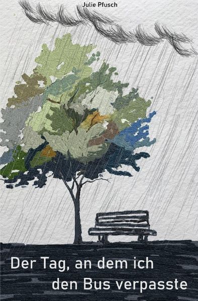 Cover von Der Tag, an dem ich den Bus verpasste