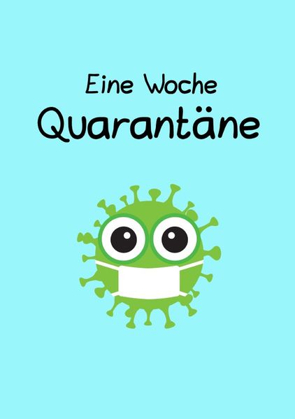 Cover von Eine Woche Quarantäne