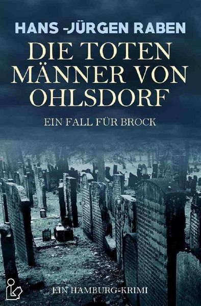 Cover von DIE TOTEN MÄNNER VON OHLSDORF – EIN FALL FÜR BROCK