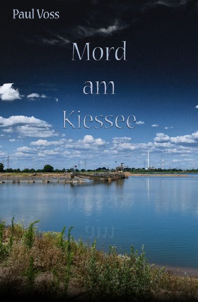 Cover von Krimis aus dem Südkreis Nienburg / Mord am Kiessee