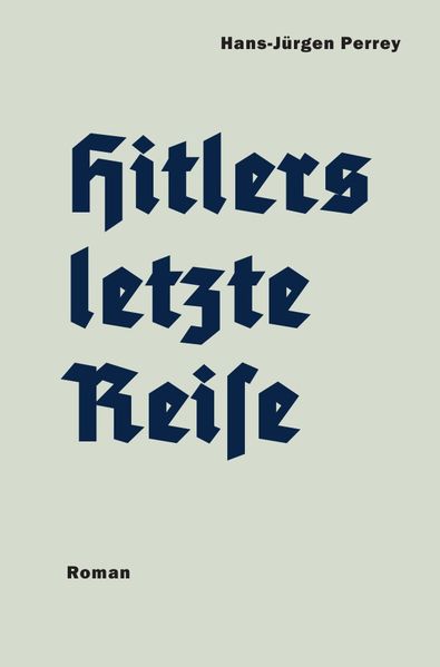 Cover von Hitlers letzte Reise