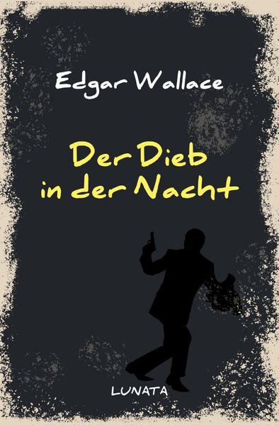 Cover von Edgar-Wallace-Reihe / Der Dieb in der Nacht