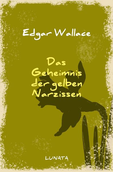 Cover von Edgar-Wallace-Reihe / Das Geheimnis der gelben Narzissen
