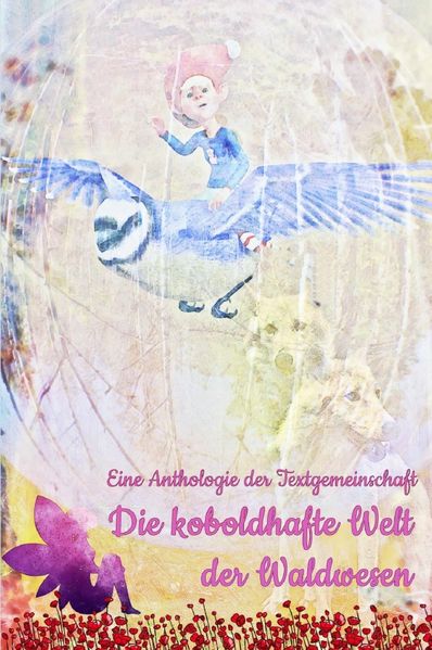 Cover von Die koboldhafte Welt der Waldwesen