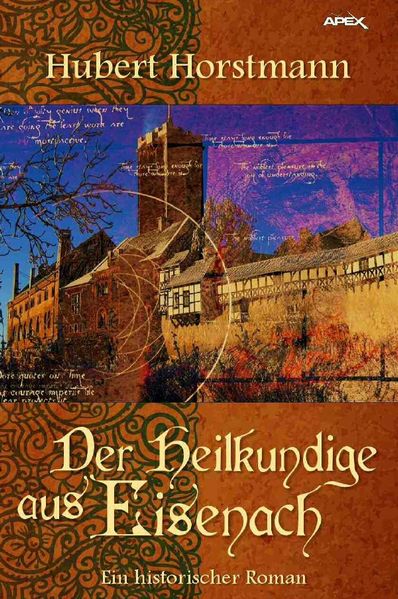 Cover von DER HEILKUNDIGE AUS EISENACH