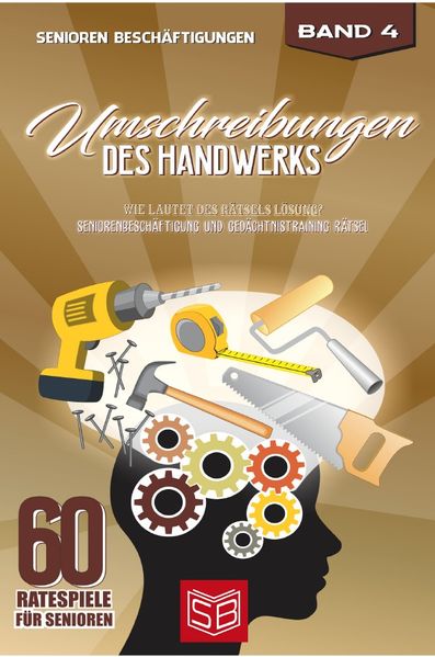 Cover von 60 Ratespiele für Senioren / Umschreibungen des Handwerks