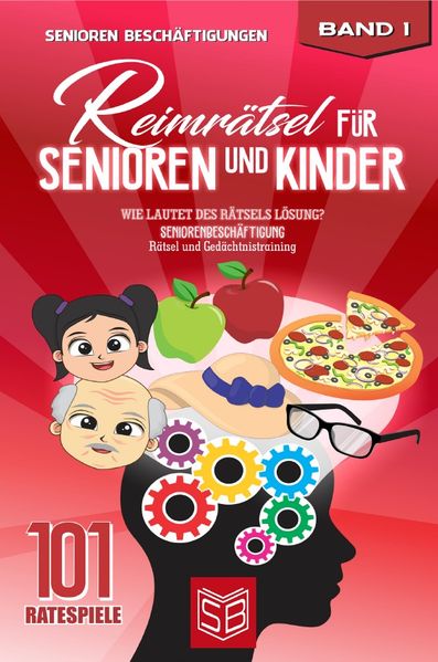 Cover von 101 Ratespiele / Reimrätsel für Senioren und Kinder