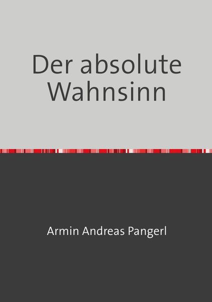 Cover von Der absolute Wahnsinn