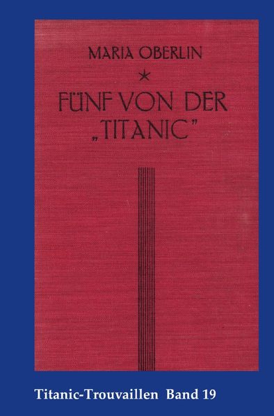 Cover von Titanic-Trouvaillen / Fünf von der „Titanic“