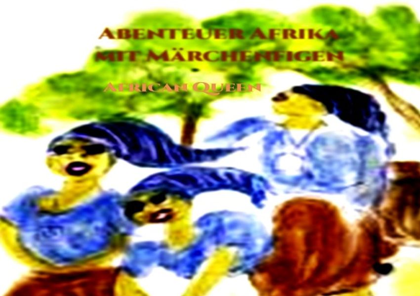 Cover von Reise nach Afrika – Märchenfiguren