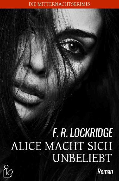 Cover von ALICE MACHT SICH UNBELIEBT
