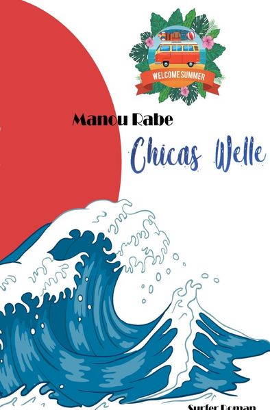 Cover von Ein Chica Roman / CHICAS WELLE