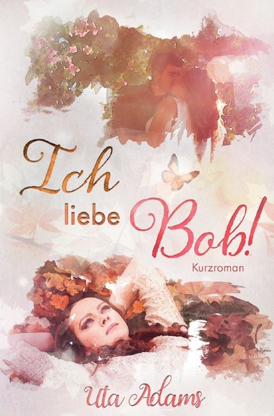 Cover von Ich liebe Bob!
