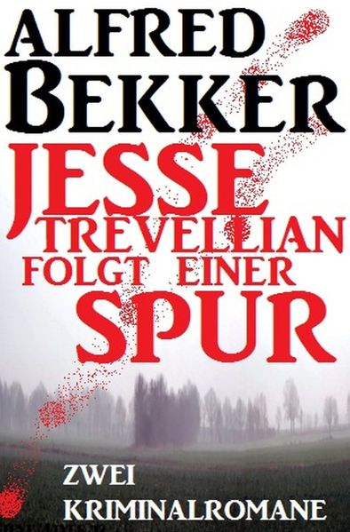 Cover von Jesse Trevellian folgt einer Spur