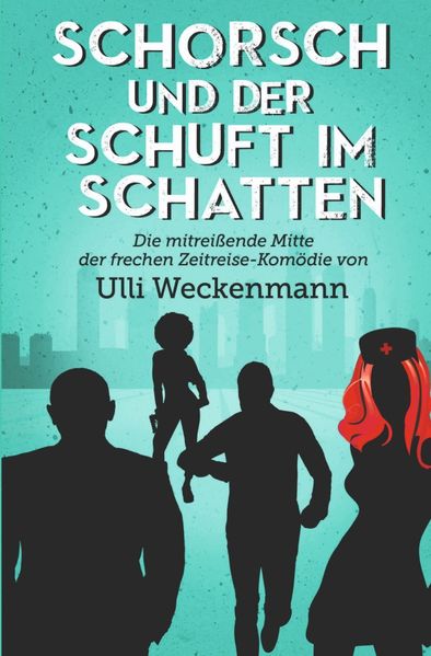 Cover von Die Schorsch-Trilogie / Schorsch und der Schuft im Schatten