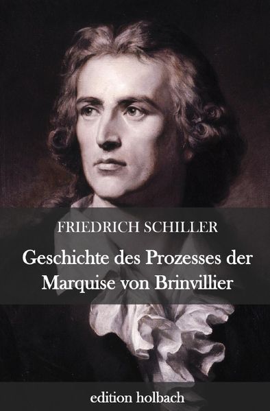 Cover von Geschichte des Prozesses der Marquise von Brinvillier