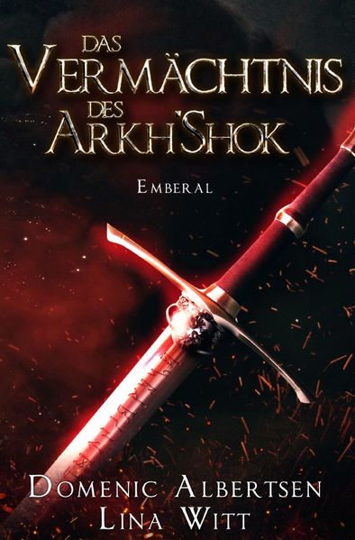 Cover von Das Vermächtnis des Arkh’Shok