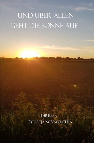 Cover von Und über allen geht die Sonne auf