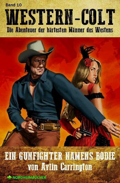 Cover von WESTERN-COLT, Band 10: EIN GUNFIGHTER NAMENS BODIE