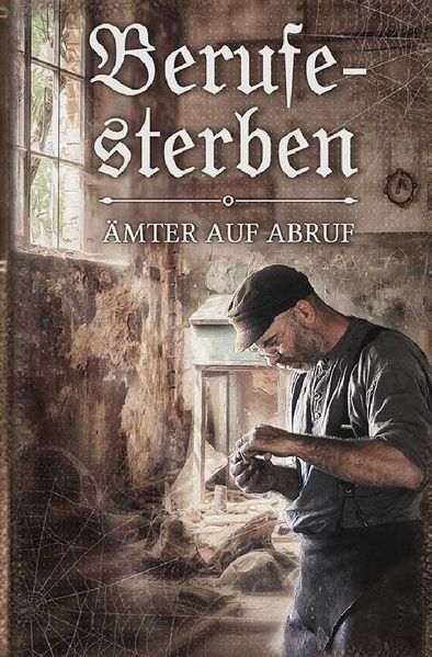 Cover von Berufesterben – Ämter auf Abruf