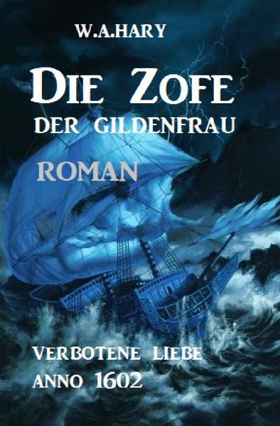 Cover von Die Zofe der Gildenfrau: Verbotene Liebe Anno 1602