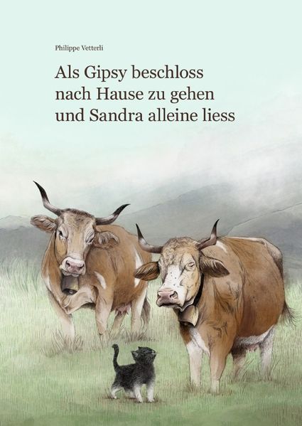 Cover von Als Gipsy beschloss nach Hause zu gehen und Sandra alleine liess