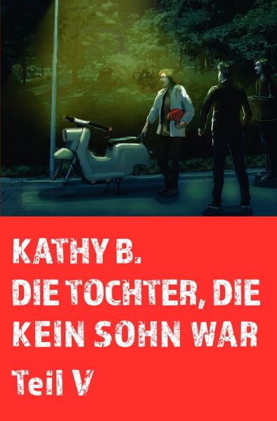 Cover von Die Tochter, die kein Sohn war / Die Tochter, die kein Sohn war, 5. Teil