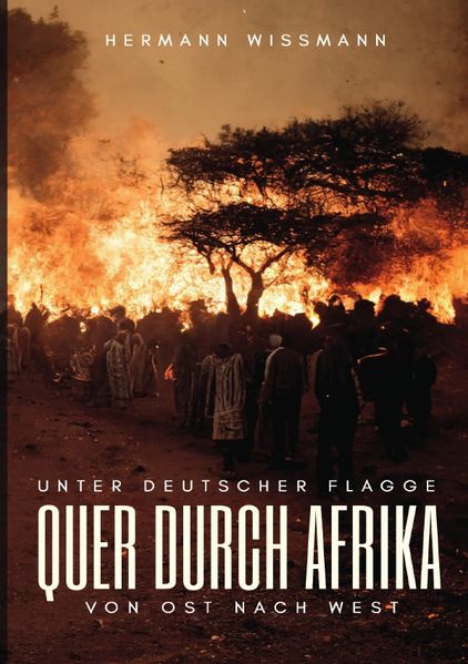 Cover von Unter deutscher Flagge quer durch Afrika von Ost nach West