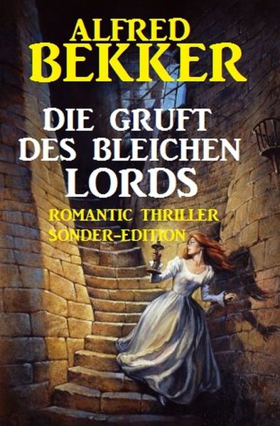 Cover von Die Gruft des bleichen Lords: Romantic Thriller Sonder-Edition