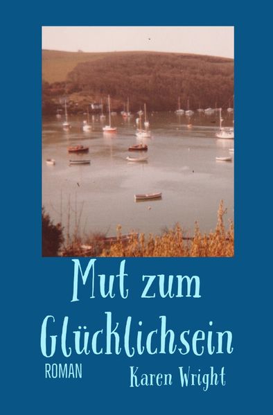Cover von Mut zum Glücklichsein