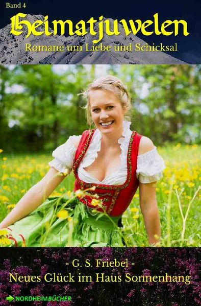 Cover von HEIMATJUWELEN, Band 4: NEUES GLÜCK IM HAUS SONNENHANG