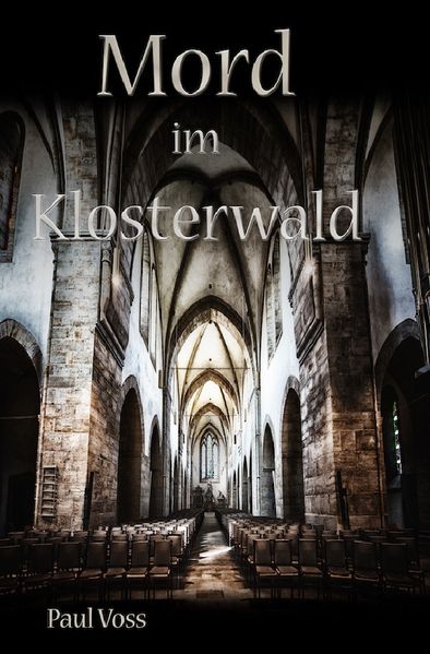 Cover von Krimis aus dem Südkreis Nienburg / Mord im Klosterwald