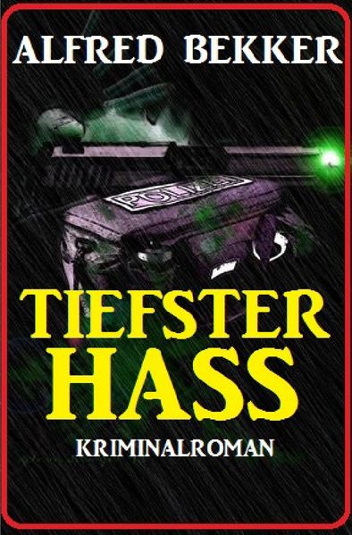 Cover von Tiefster Hass: Kriminalroman