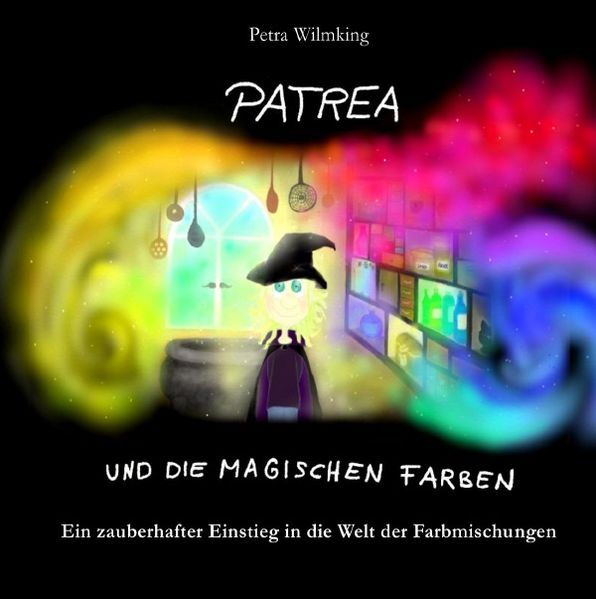 Cover von Patrea und die magischen Farben