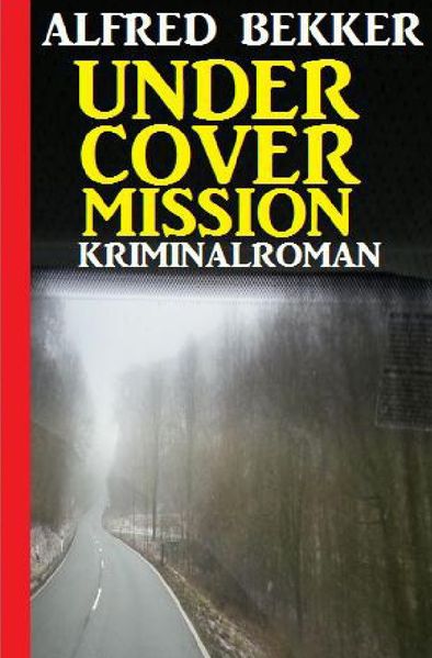 Cover von Undercover Mission: Kriminalroman