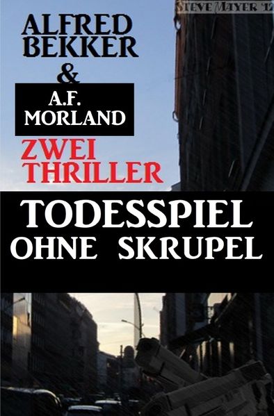 Cover von Todespiel ohne Skrupel – Zwei Thriller