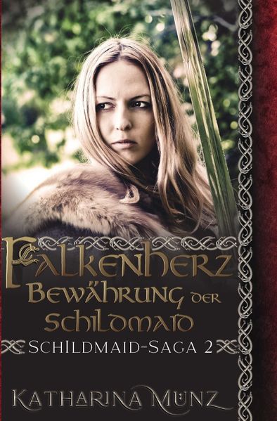 Cover von Schildmaid-Saga / Falkenherz – Bewährung der Schildmaid