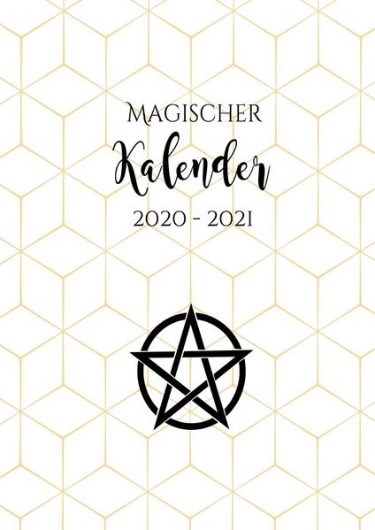 Cover von Hexenkalender 2021 – Magischer Kalender 2020 – 2021 (Hardcover)