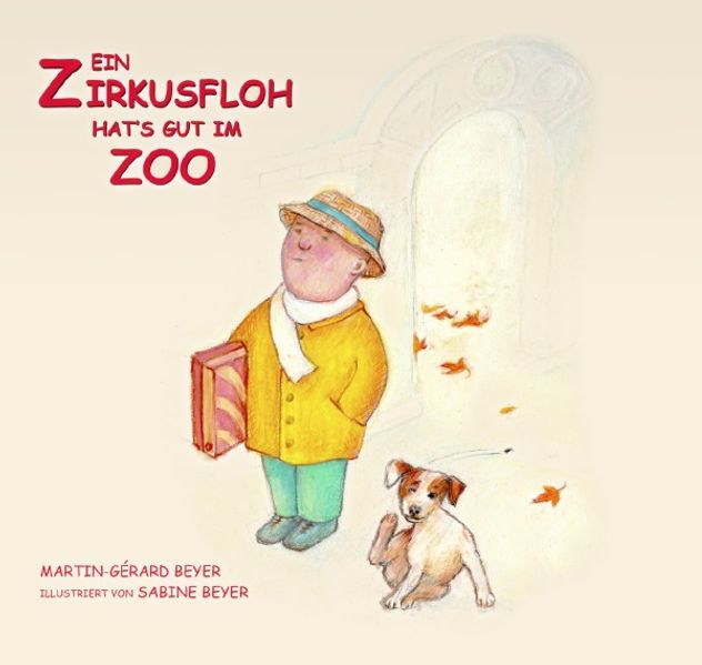 Cover von Ein Zirkusfloh hat’s gut im Zoo