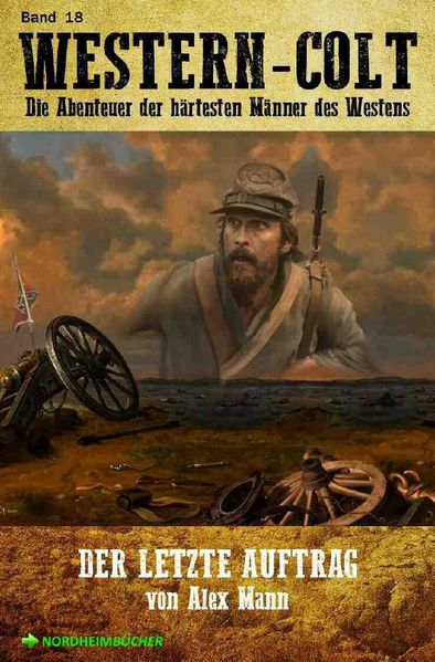 Cover von WESTERN-COLT, Band 18: DER LETZTE AUFTRAG