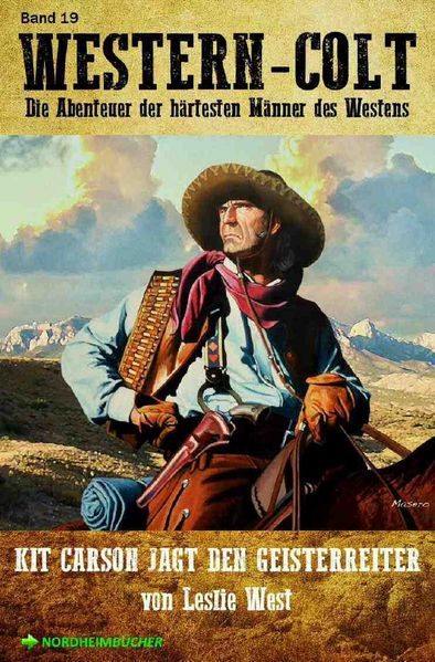 Cover von WESTERN-COLT, Band 19: KIT CARSON JAGT DEN GEISTERREITER